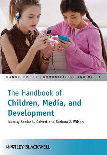 Cover image for The Handbook of Children, Media, and Development