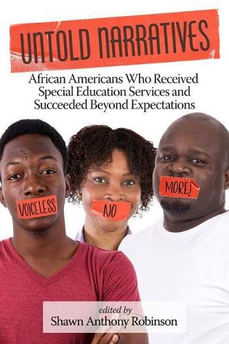 Cover image for Untold Narratives: African Americans Who Received Special Education Services and Succeeded Beyond Expectations