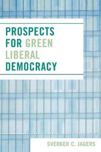 Cover image for Prospects for Green Liberal Democracy