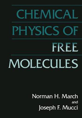 Cover image for Chemical Physics of Free Molecules