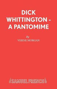 Cover image for Dick Whittington: Pantomime (V, Morgan)