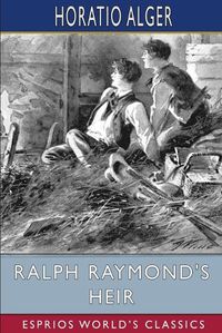 Cover image for Ralph Raymond's Heir (Esprios Classics)