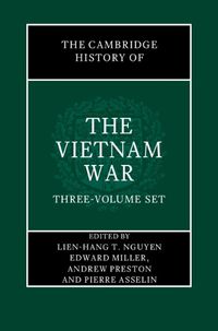 Cover image for The Cambridge History of the Vietnam War 3 Volume Hardback Set
