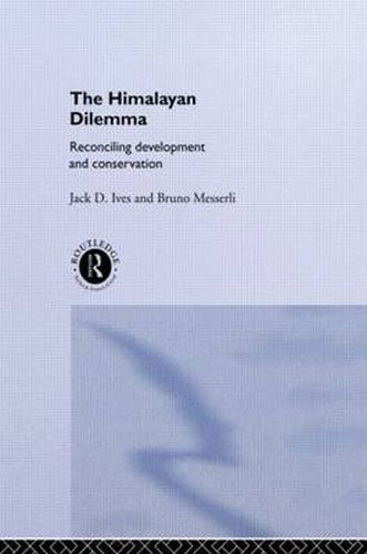 Cover image for The Himalayan Dilemma: Reconciling Development and Conservation