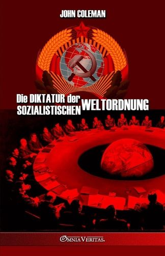 Cover image for Die Diktatur der sozialistischen Weltordnung