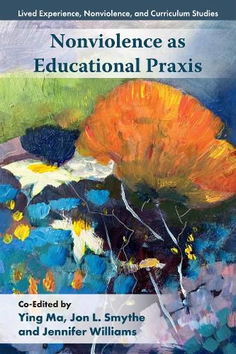 Cover image for Nonviolence as Educational Praxis