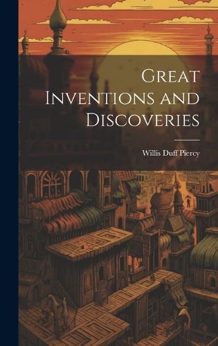 Cover image for Great Inventions and Discoveries