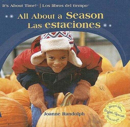 All about the Seasons / Las Estaciones