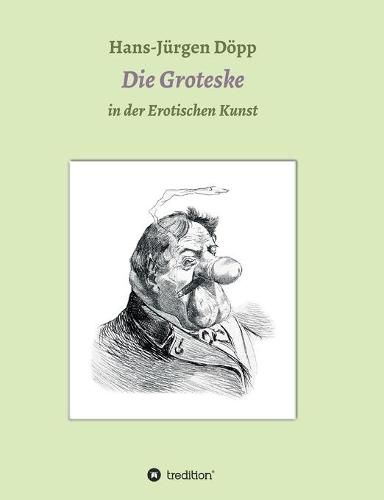 Cover image for Das Groteske in der Erotischen Kunst