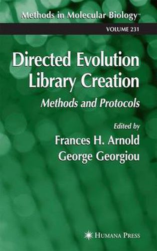 Directed Evolution Library Creation: Methods and Protocols