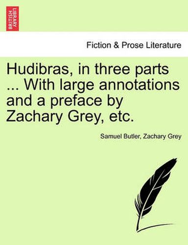 Cover image for Hudibras, in three parts ... With large annotations and a preface by Zachary Grey, etc. Vol. II.