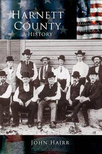 Cover image for Harnett County: A History