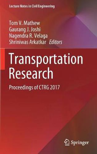 Cover image for Transportation Research: Proceedings of CTRG 2017