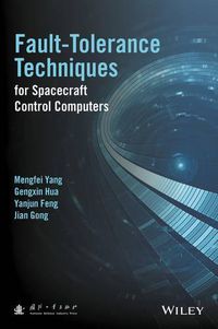 Cover image for Fault-Tolerance Techniques for Spacecraft Control Computers