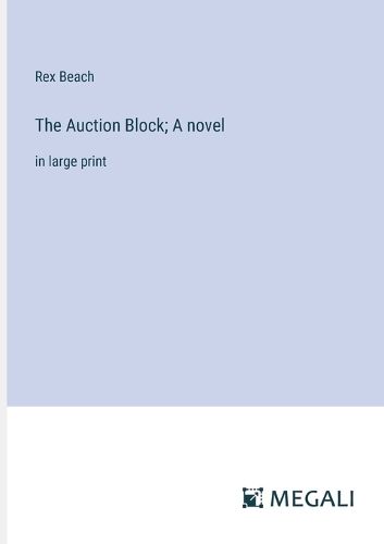 Cover image for The Auction Block; A novel