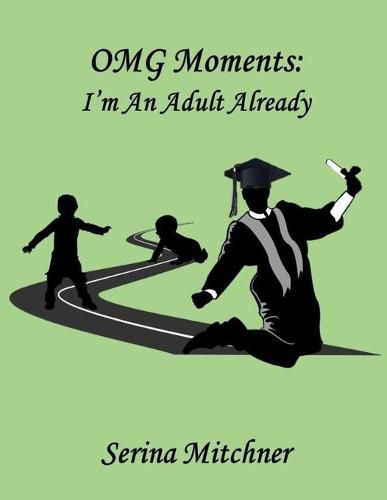 Cover image for OMG Moments: I'm an Adult Already