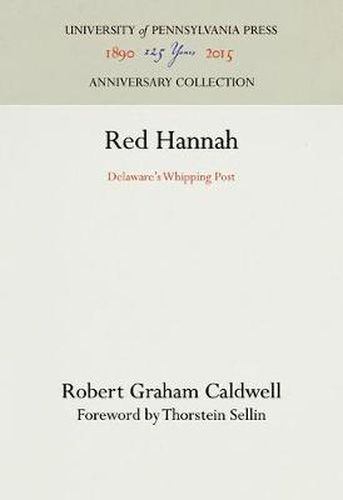 Red Hannah: Delaware's Whipping Post