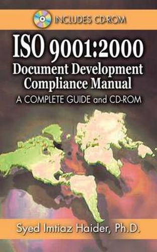 Cover image for Iso 9001: 2000 Document Development Compliance Manual: A Complete Guide and CD-ROM