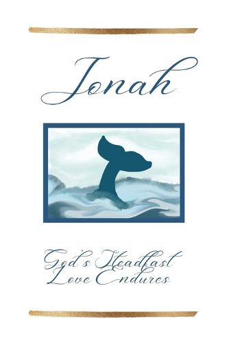 Cover image for Jonah: God's Steadfast Love Endures