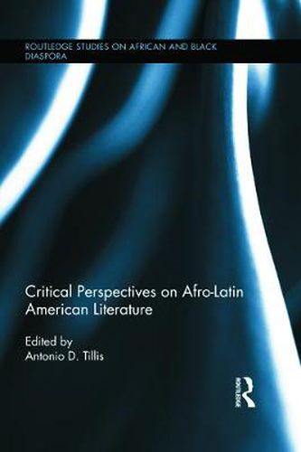 Cover image for Critical Perspectives on Afro-Latin American Literature