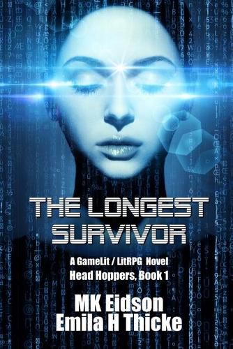 Cover image for The Longest Survivor: A GameLit/LitRPG Novel