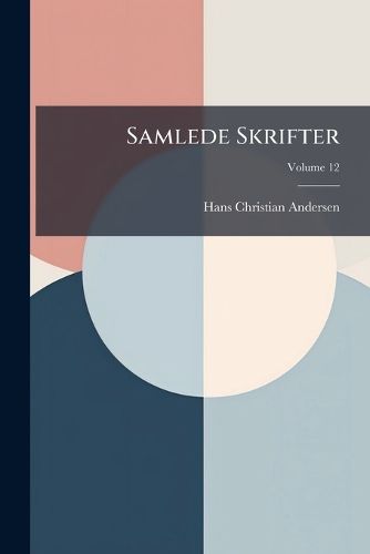 Cover image for Samlede Skrifter, Volume 12...