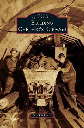 Cover image for Building Chicago's Subways