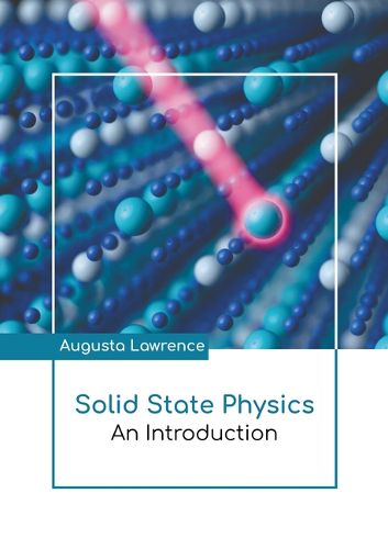 Cover image for Solid State Physics: An Introduction