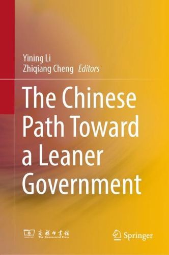 Cover image for The Chinese Path Toward a Leaner Government