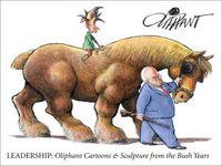 Cover image for Leadership: Cartoons & Sculpture from the Bush Years