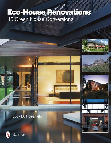 Cover image for Eco-house Renovations: 45 Green Home Conversions