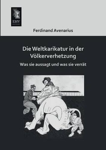 Cover image for Die Weltkarikatur in Der Volkerverhetzung
