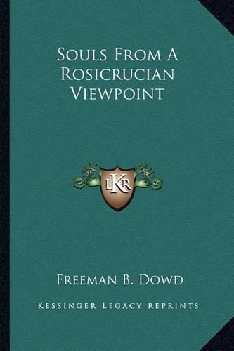 Cover image for Souls from a Rosicrucian Viewpoint