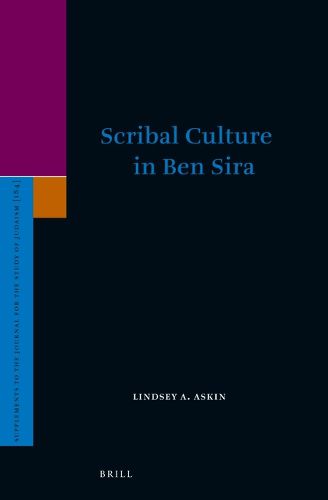 Cover image for Scribal Culture in Ben Sira