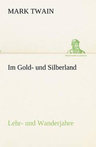 Cover image for Im Gold- und Silberland