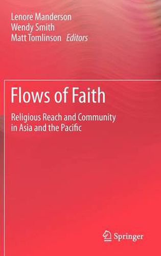 Flows of Faith: Religious Reach and Community in Asia and the Pacific