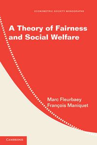 Cover image for A Theory of Fairness and Social Welfare