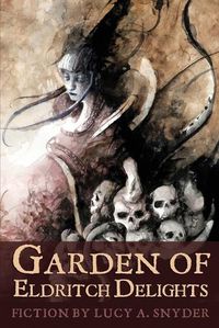 Cover image for Garden of Eldritch Delights