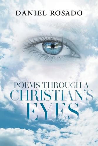 Cover image for Poems Through a Christian's Eyes