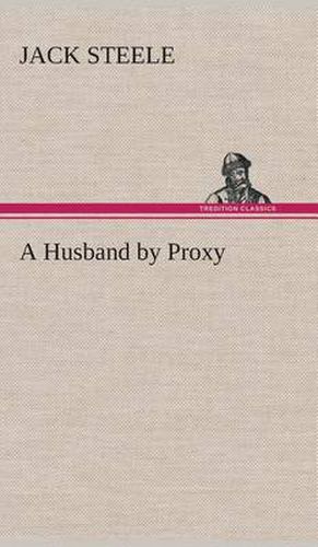 Cover image for A Husband by Proxy