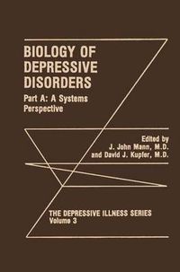 Cover image for Biology of Depressive Disorders. Part A: A Systems Perspective