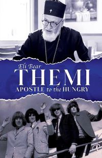 Cover image for Themi - Apostle To The Hungry