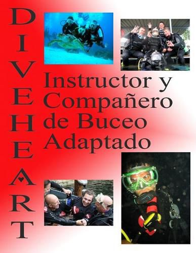 Diveheart Instructor Y Compa ero de Buceo Adaptado