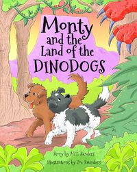 Cover image for Monty and the Land of the Dinodogs