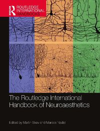 Cover image for The Routledge International Handbook of Neuroaesthetics