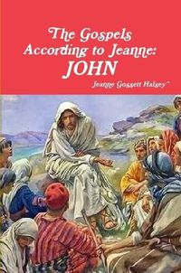 Cover image for The Gospels According to Jeanne