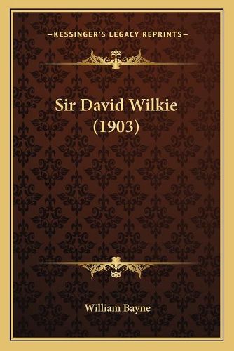 Sir David Wilkie (1903)