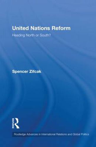 Cover image for United Nations Reform: Heading North or South?