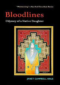 Cover image for Bloodlines: Odyssey of a Native Daughter