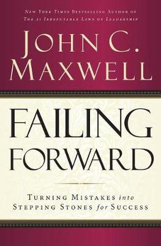 Cover image for Failing Forward: Turning Mistakes into Stepping Stones for Success